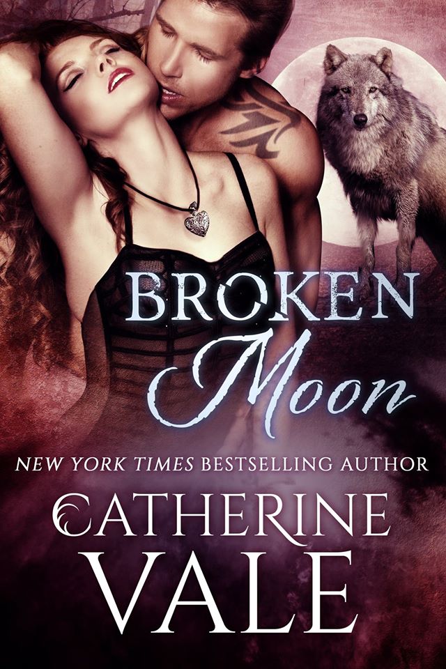 Broken Moon by Catherine Vale