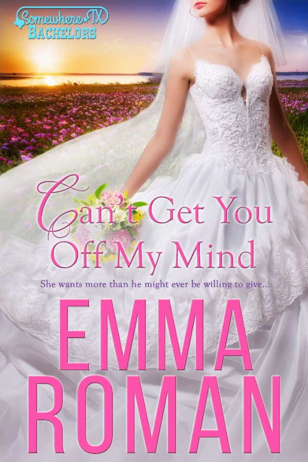 Can’t Get You Off My Mind by Emma Roman