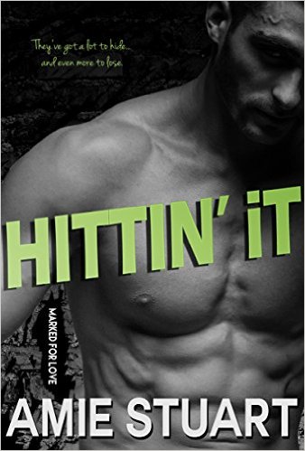Hittin’ It by Amie Stuart