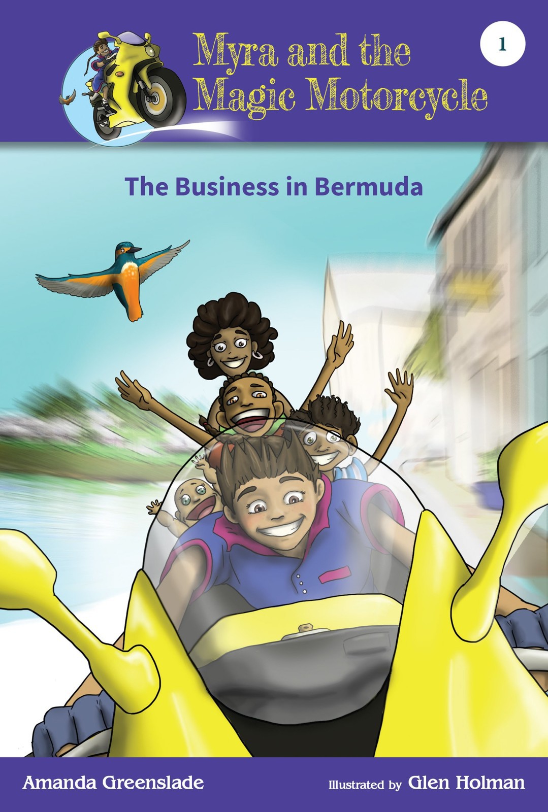 Myra and the Magic Motorcycle: The Business in Bermuda by Amanda Greenslade
