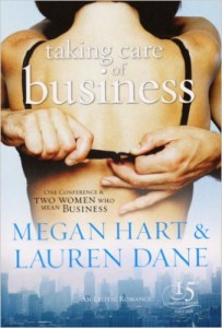 Taking Care of Business by Megan Hart