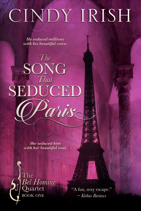 Song That Seduced Paris by Cindy Irish