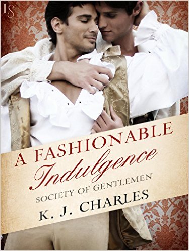 A Fashionable Indulgence by K. J. Charles