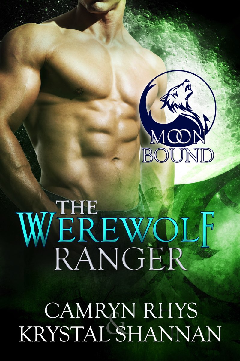 The Werewolf Ranger by Krystal Shannan & Camryn Rhys