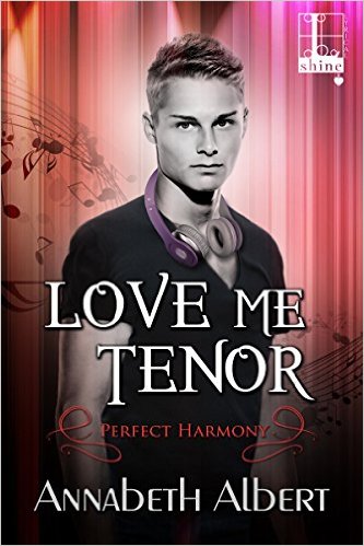 Love Me Tenor by Annabeth Albert