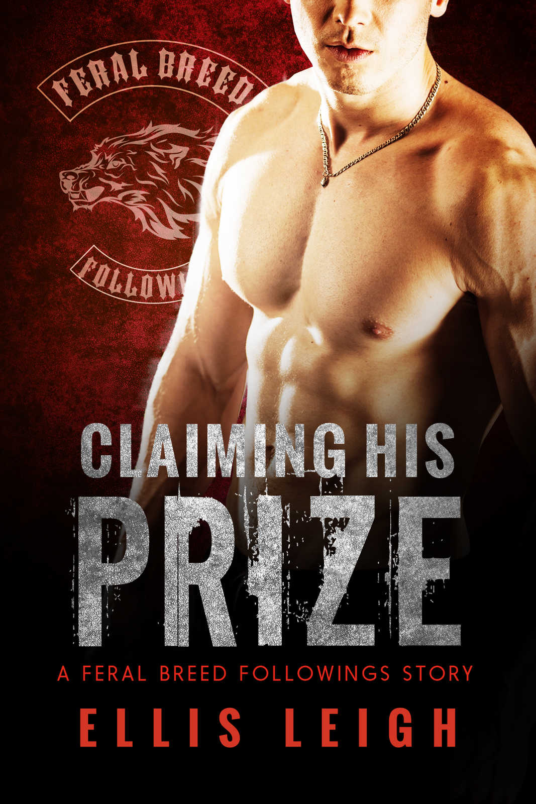 Claiming His Prize by Ellis Leigh