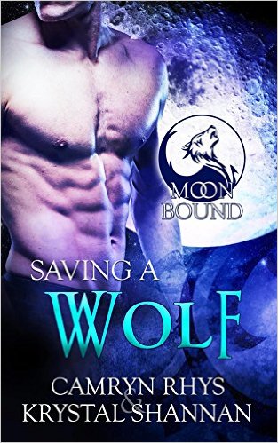 Saving A Wolf by Krystal Shannan & Camryn Rhys