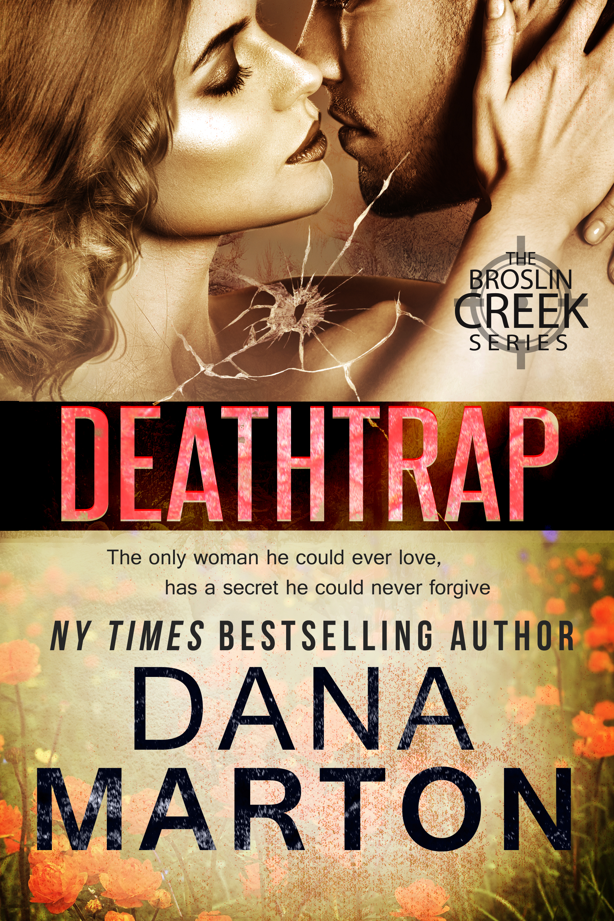 Deathtrap by Dana Marton