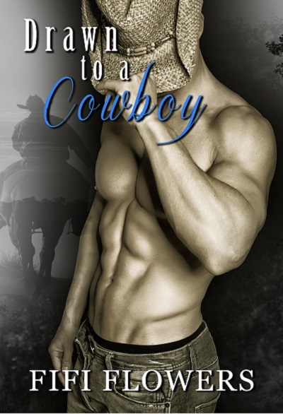 Drawn to a Cowboy by Fifi Flowers