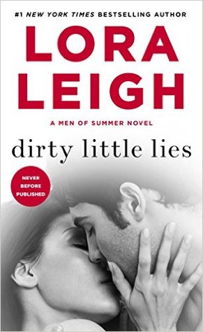 Dirty Little Lies by Lora Leigh