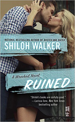 Ruined by Shiloh Walker