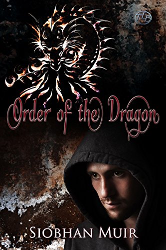 Order of the Dragon by Siobhan Muir