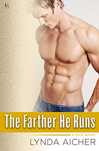 The Farther He Runs by Lynda Aicher