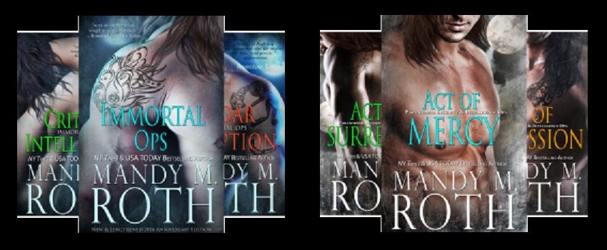 Immortal Ops Series by Mandy M. Roth