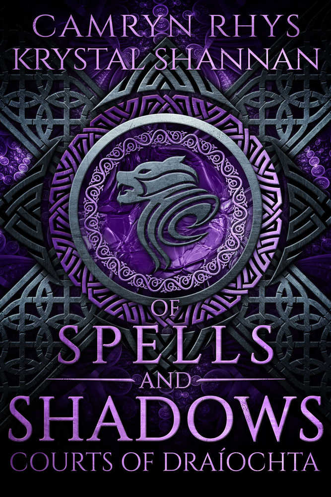 Of Spells and Shadows by Krystal Shannan & Camryn Rhys