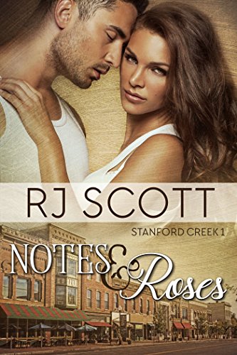 Notes & Roses by RJ Scott