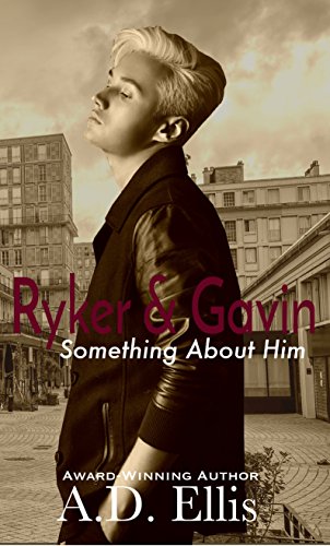 Ryker & Gavin by A.D. Ellis