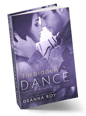 Forbidden Dance by Deanna Roy width=