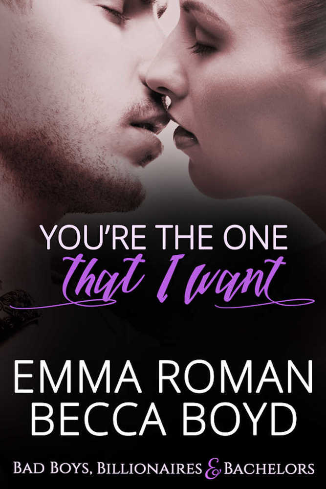 You're the One That I Want by Emma Roman