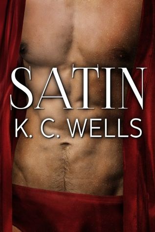 Satin by K. C. Wells width=