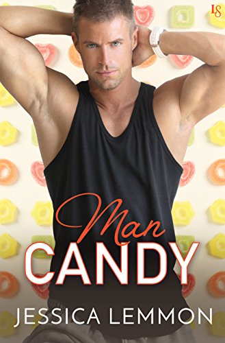 Man Candy by Jessica Lemmon width=