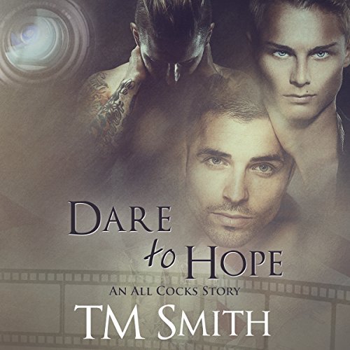 Dare to Hope by T. M. Smith width=