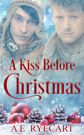 A Kiss Before Christmas by A E Ryecart