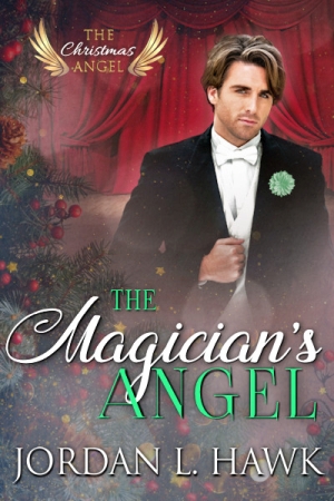 The Magician's Angel by Jordan L. Hawk