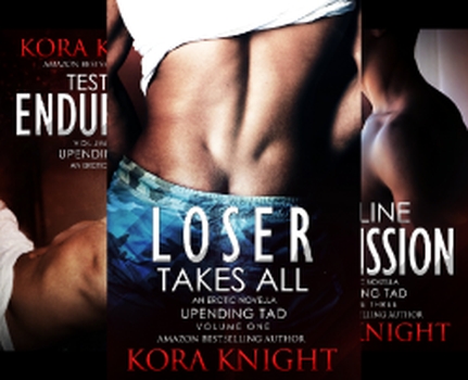 Up-Ending Tad: A Journey of Erotic Discovery by Kora Knight