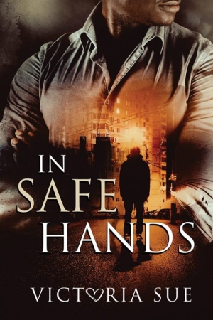 In Safe Hands by Victoria Sue