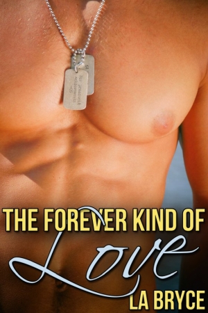 The Forever Kind of Love by LA Bryce