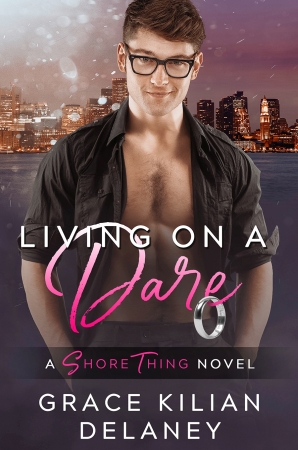 Living on a Dare by Grace Kilian Delaney
