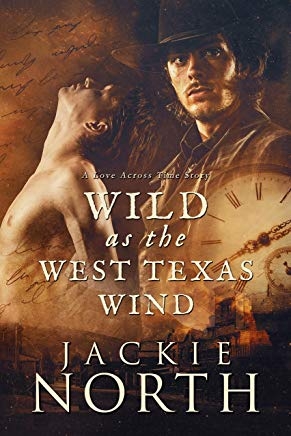 Wild as the West Texas Wind by Jackie North