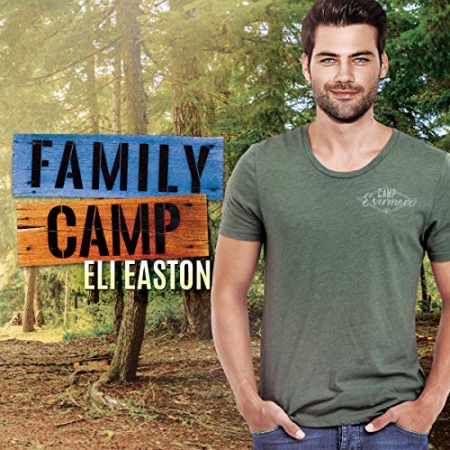 Family Camp by Eli Easton