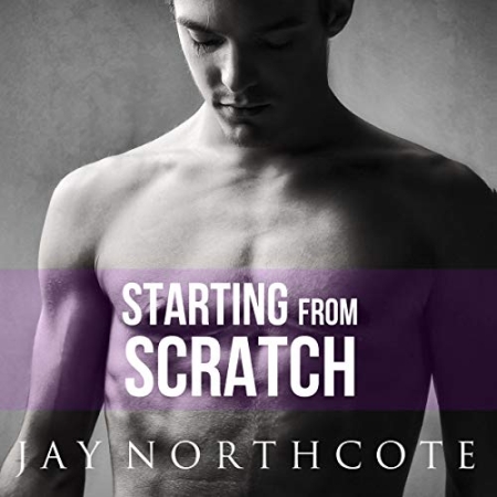 Starting from Scratch by Jay Northcote
