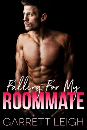 Falling For My Roommate by Garrett Leigh