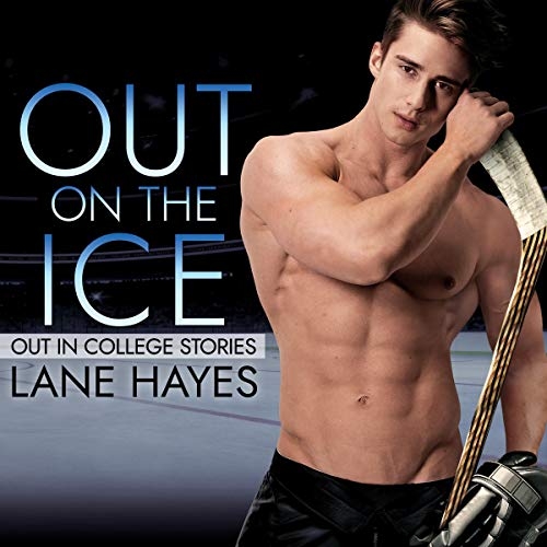 Out on the Ice by Lane Hayes