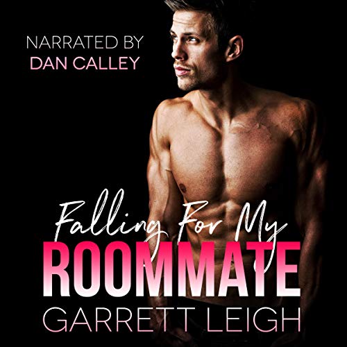 Falling For My Roommate by Garrett Leigh