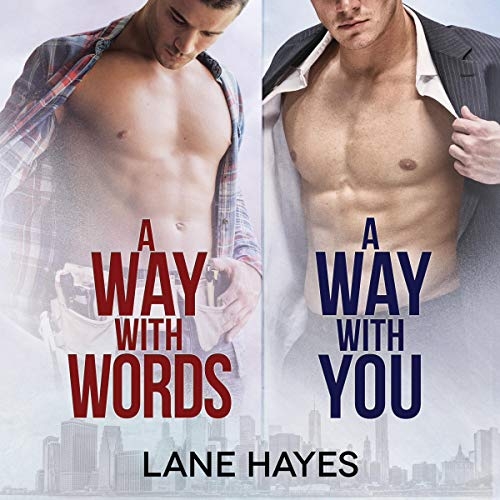 A Way With Words and A Way With You by Lane Hayes