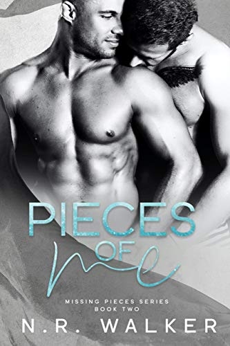 Pieces of Me by N R Walker