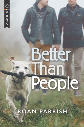 Better Than People by Roan Parrish