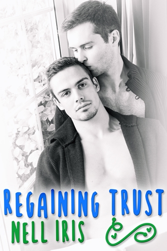 Regaining Trust by Nell Iris