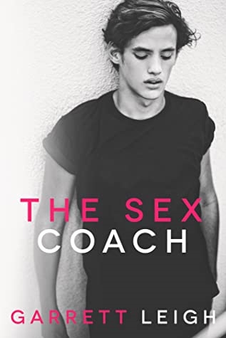 The Sex Coach by Garrett Leigh