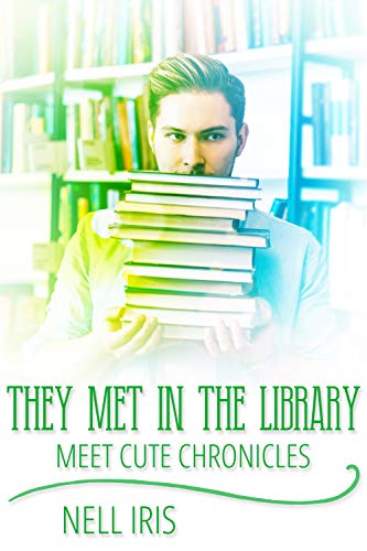 They Met in the Library by Nell Iris