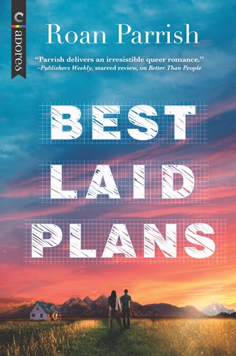 Best Laid Plans by Roan Parrish