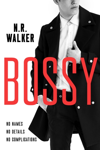 Bossy by N R Walker