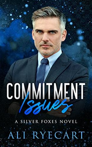 Commitment Issues by Ali Ryecart