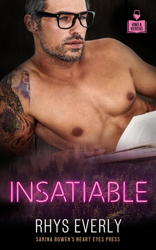 Insatiable by Rhys Everly