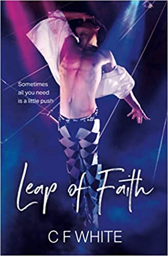 Leap of Faith by C F White