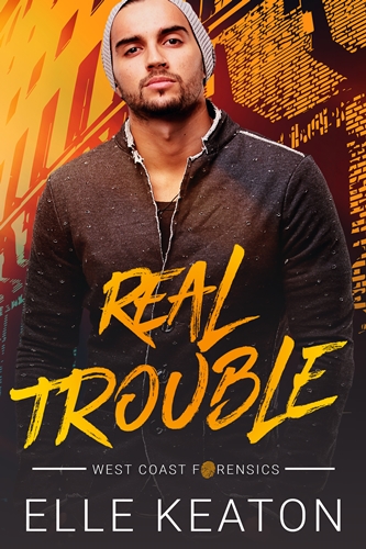 Real Trouble by Elle Keaton